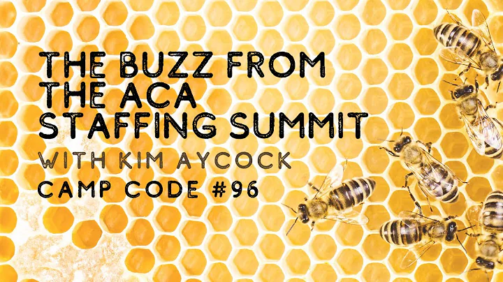 The Buzz from the Staffing Summit - with Kim Aycoc...