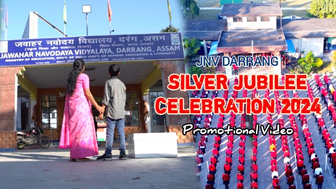 LET'S ALL CELEBRATE TOGETHER | JNV Darrang Silver Jubilee Celebration 2024 Promotional Video