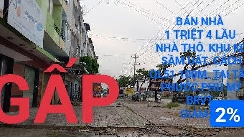 ĐÃ BÁN .BĐS-BRVT. NỢ NGÂN HÀNGCẦN BÁN   NHÀ 1 TRIỆT 4 LẦU.TX PHÚ MỸ.GIẢM NGAY 2% CHO KHÁCH