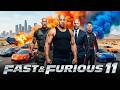 Fast And Furious 11 Movie | Vin Diesel | Michelle Rodriguez | Tyrese Gibson | Review And Update
