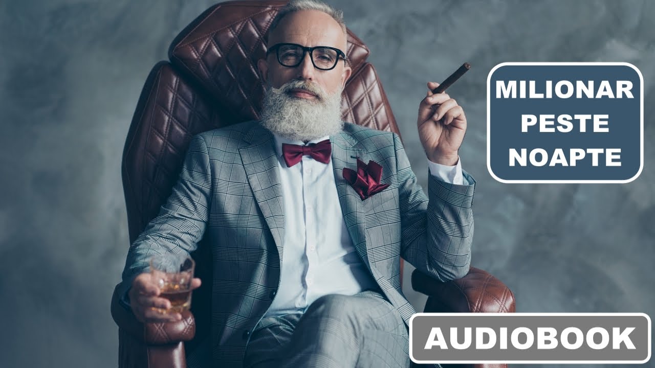 Update New Milionar Peste Noapte - Carti Audio/Audiobook - Lumea Cartilor 2021