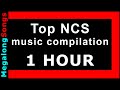 Best of ncs  1 hour 