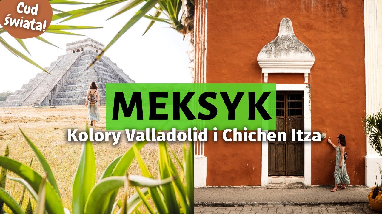 W końcu dotarliśmy do MEKSYKU! Co zjeść? Jak zwiedzać Chichen Itza? 1/2