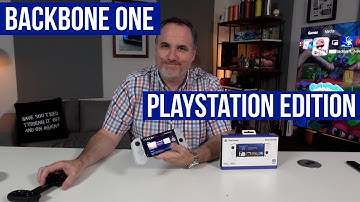 BACKBONE ONE PLAYSTATION EDITION First Look