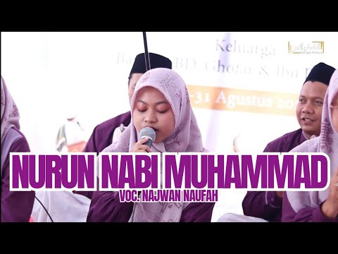 NURUN NABI MUHAMMAD | VOC. NAJWAN NAUFAH AS SUFYANI LIVE KEMLAGI LOR TURI LAMONGAN