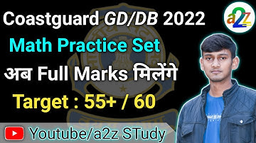 Coastguard Navik GD/DB/Yantrik  Mock Test For 2022 Exam | Coast Guard Best Practice Set By Dhiraj sr