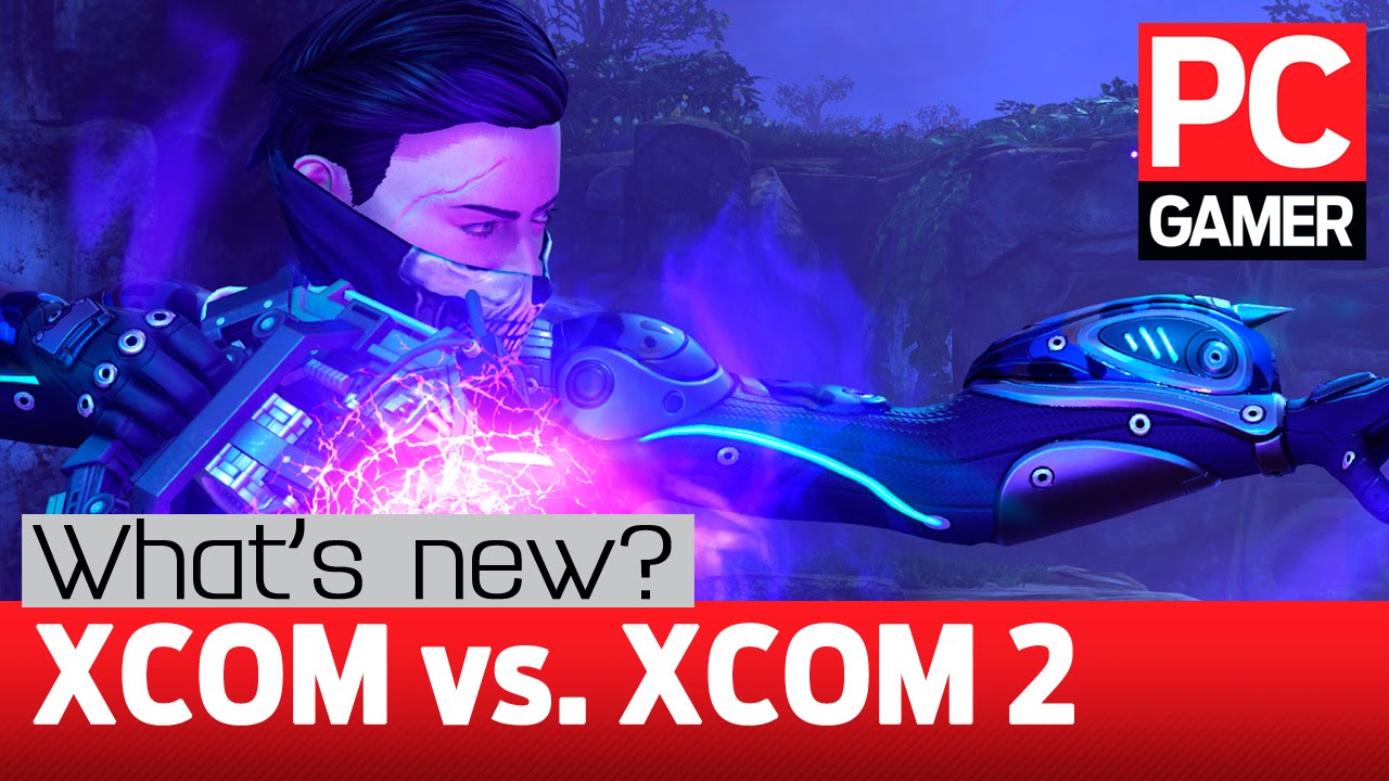 XCOM 2 — The biggest changes from XCOM: Enemy Unknown