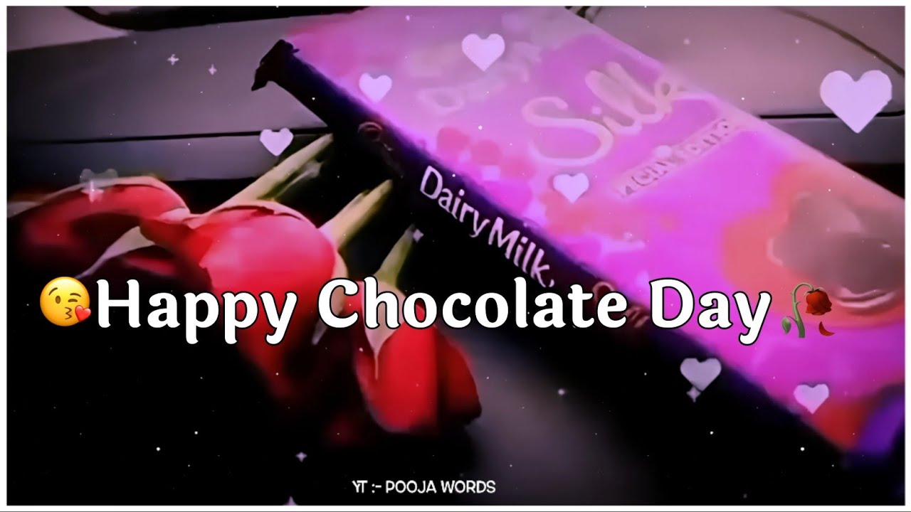 Chocolate Day Status 🍫 Happy Chocolate Day Status 2024 😘