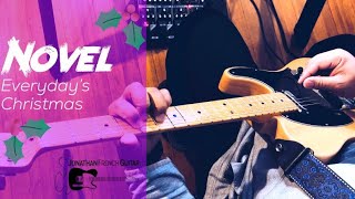 Novel - Everyday’s Christmas - Guitar Tutorial