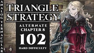 #102 Attack On Avlora - Chapter 8 In the Eye of the Storm | Triangle Strategy | HARD