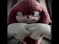 Knuckles Edit!!🥶🔥