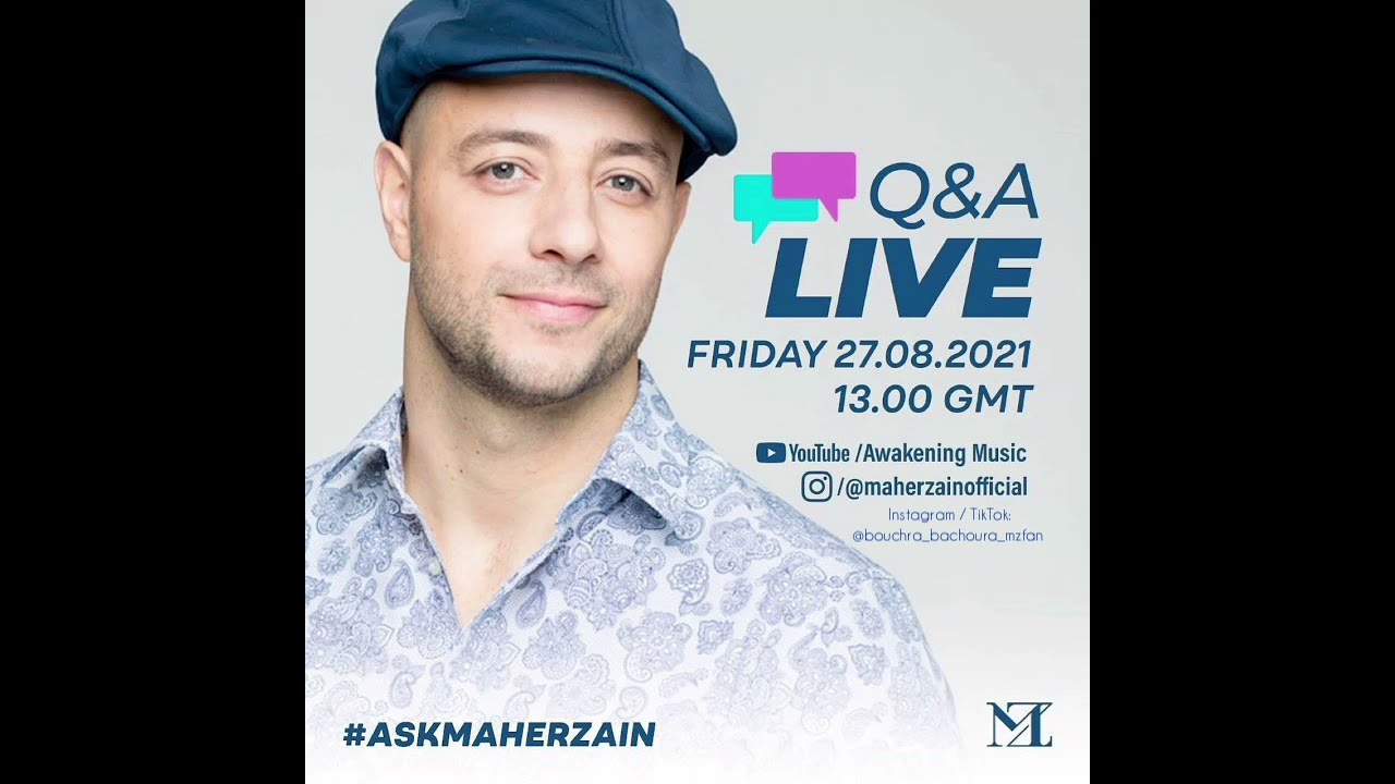 Ask Maher Zain | Live Q&A - August 2021