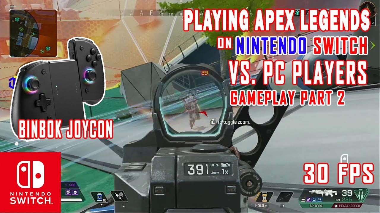 Apex Legends on Nintendo Switch with PC Players. GAMEPLAY PART 2 ...