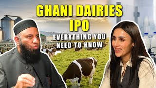 Ghani Dairies IPO (Everything you need to know)- Mashal Khan