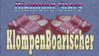 Diamond Stars - Klompenboarischer