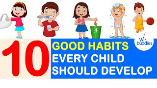 10 good habits every child should develop | wit buddies