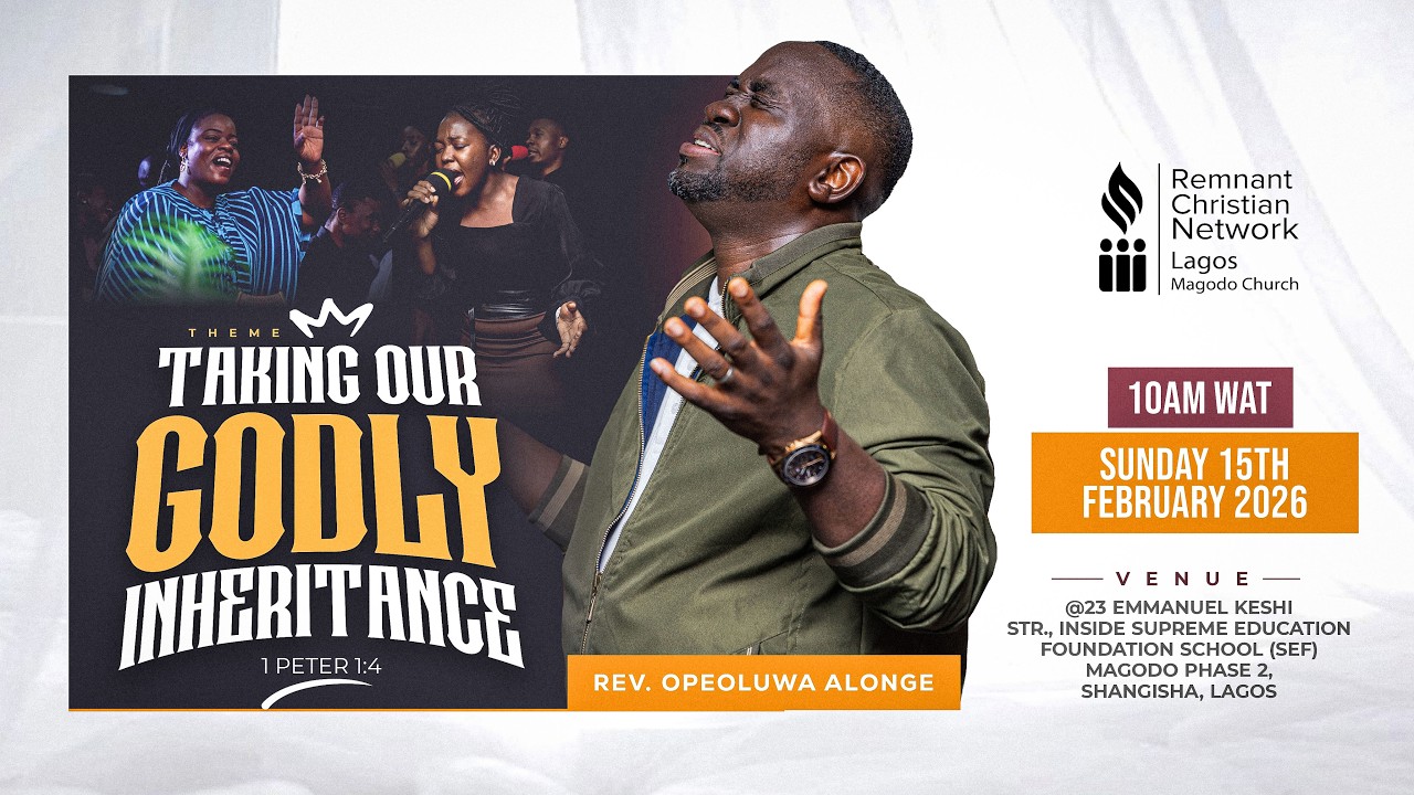 TAKING OUR GODLY INHERITANCE || REV. OPEOLUWA ALONGE || 15TH FEB 2026