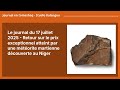Le Journal Du 17 Juillet 2025 Retour Sur Le Prix Exceptionnel Atteint Par Une Météorite Le Journal Du 17 Juillet 2025 Retour Sur Le Prix Exceptionnel Atteint Par Une Météorite