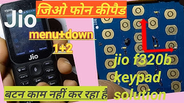 Jio F320b keypad Problem Solution Lyf Jio F320b Keypad Not Working #jiophonekeypadsolution