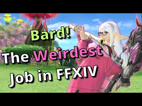 Bard! The Weirdest Job in FFXIV!