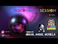 DISCO HOUSE SESSION. MIXED BY MIGUEL ANGEL MORILLA