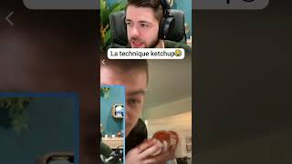 La technique ketchup😂