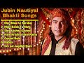 Jubin nautiyal new bhakti songs 2022  audio  jubin nautiyal all hindi nonstop bhajans