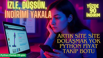 PYTHON DERSİ – GÜN 19 | Fiyat Takip Botu Yaz! ✅ Python ile Web Scraping Projesi | İKPAkademi