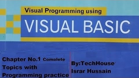 Visual Basic programming Chap 1, BSc, ADS Punjab, GC university, IT series, in Urdu/Hindi