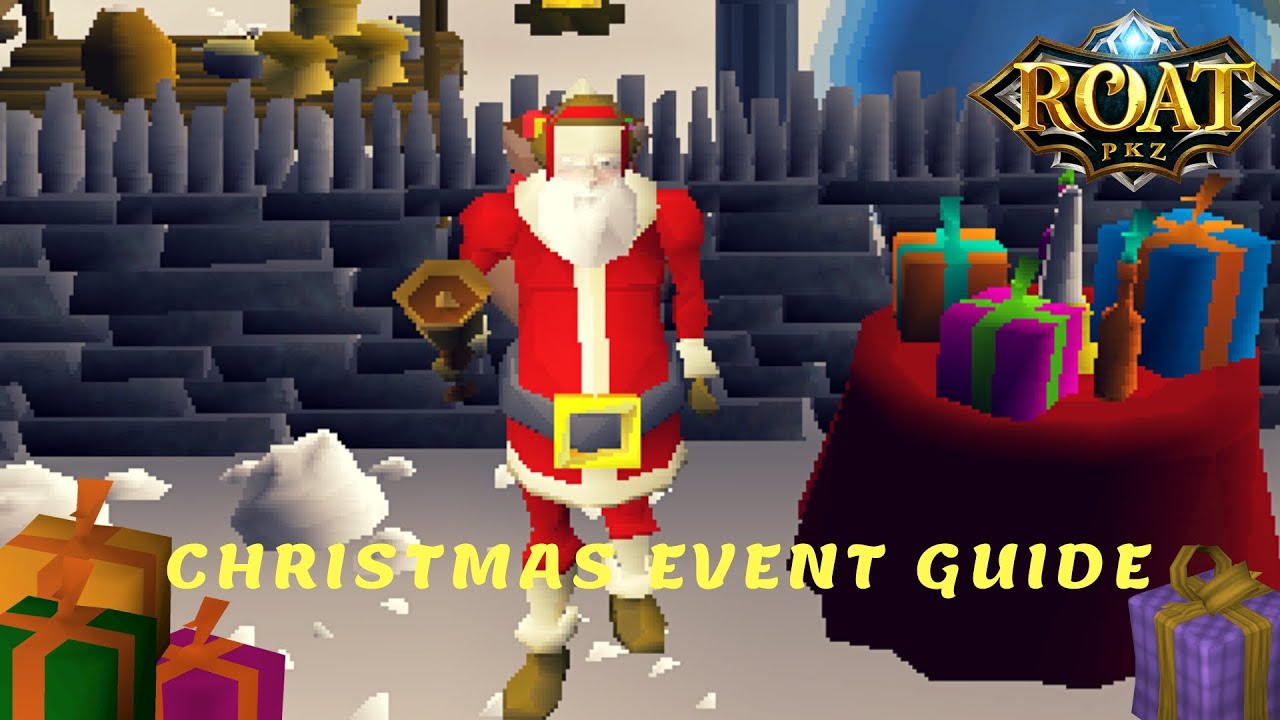 CHRISTMAS EVENT GUIDE ROAT PKZ/OSRS RSPS YouTube