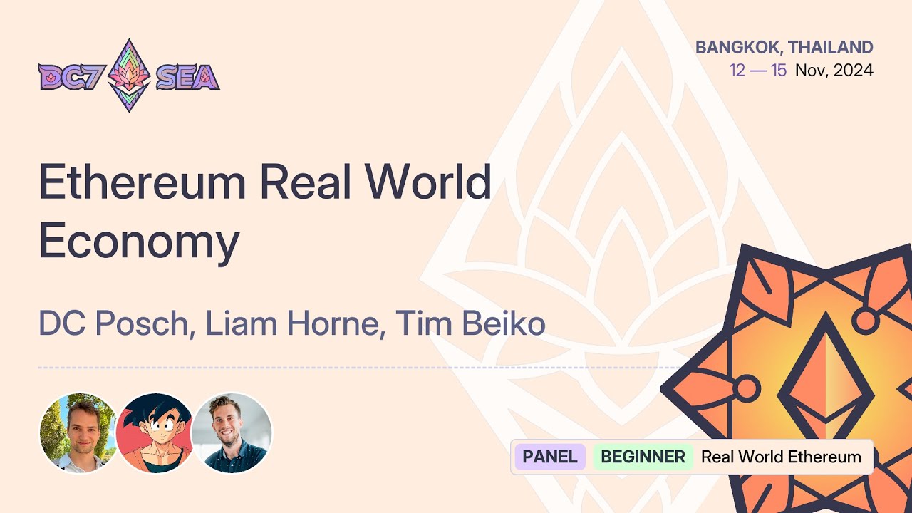 Ethereum Real World Economy | Devcon SEA