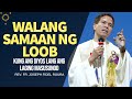 WALANG SAMAAN NG LOOB KUNG ANG DIYOS LANG ANG LAGING MASUSUNOD | Homily by Fr. Joseph Fidel Roura