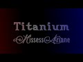 Titanium  cover by missessariane