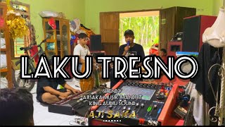 LAKU TRESNO ,,AJISAKA JANDHUT ,,SHENDY