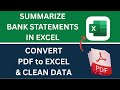 Summarize Bank Statements in Excel | Convert PDF to Excel &amp; Data Cleaning