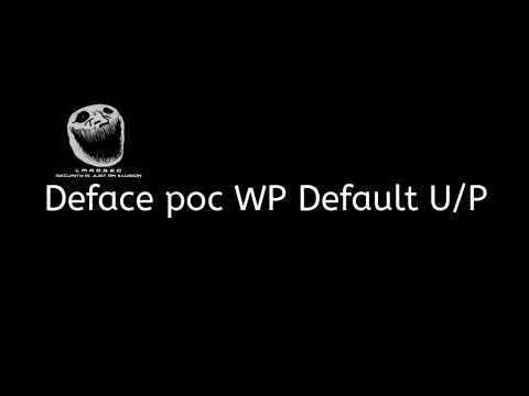 Deface Poc WP  Default U/P easy parah !!! 2021