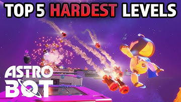 Top 5 Hardest Levels in Astro Bot