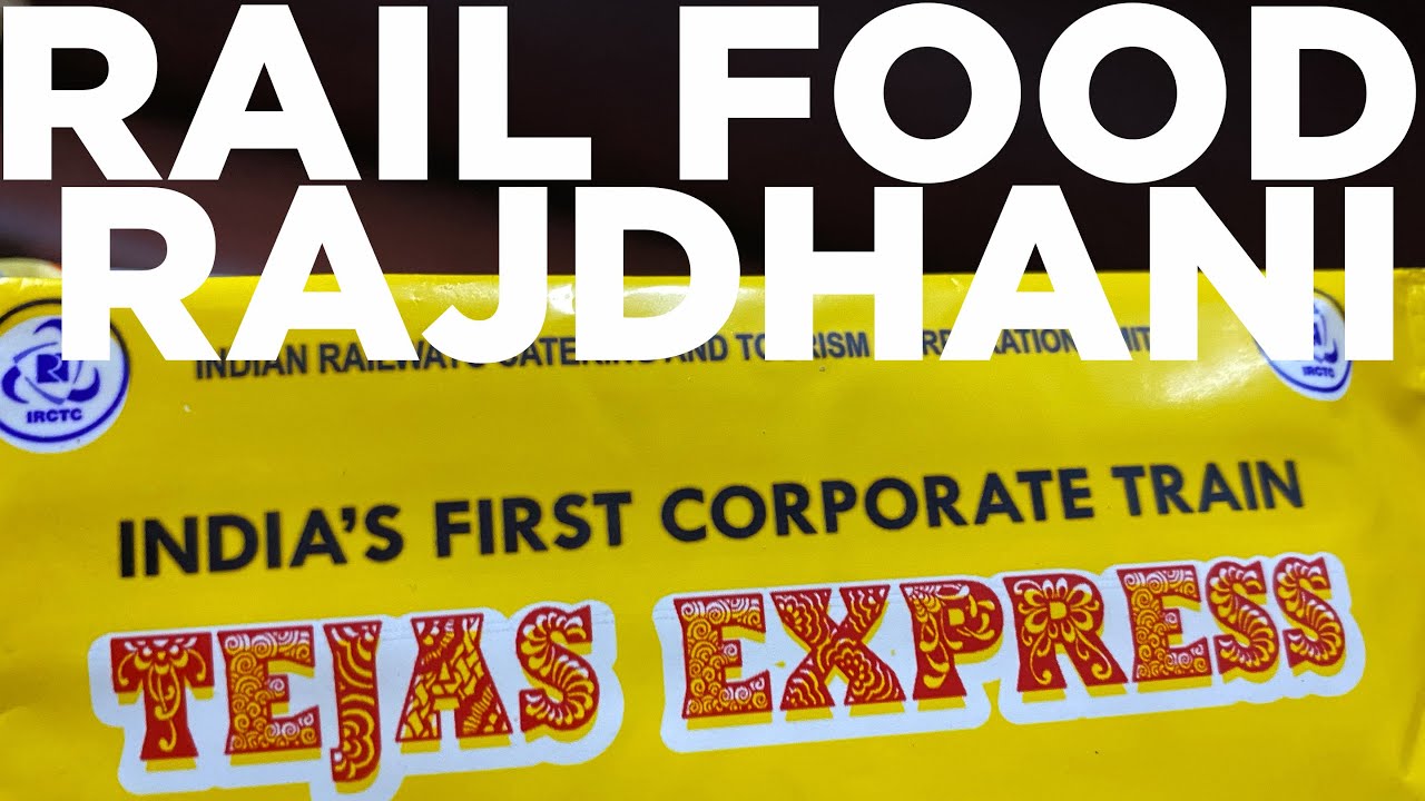 Indian railway Food Rajdhani Express YouTube