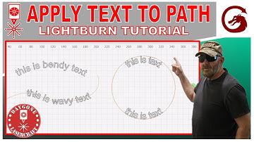 Tekst op pad toepassen | Lightburn-zelfstudie #19