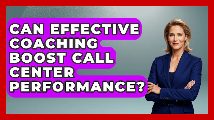 Can Effective Coaching Boost Call Center Performance? - Call Center Pro Strategies