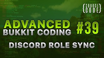 Advanced Bukkit Coding - Discord Role Sync - Episode 39
