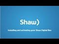 Installing & activating your Shaw digital box | Support & How To | Shaw