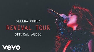 Selena gomez - slow down (offical revival tour audio)