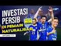 Investasi Persib di Pemain Naturalisasi