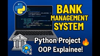 Bank Management System in Python | OOPs Project for Beginners 🔥 (With Full Code Walkthrough)