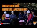 Sudahkah kita mempersiapkan diri 