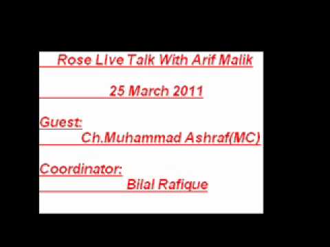 Rose Live Talk With Arif Malik 25 march 2011 part ...