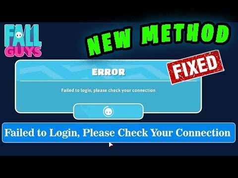 Fall Guys Failed to Login [ SOLVED ] ✅, Please Check Your Connection Error, kapchalife, fall guys