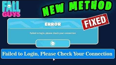 Fall Guys Failed to Login [ SOLVED ] ✅, Please Check Your Connection Error, kapchalife, fall guys
