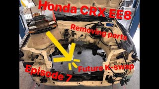 Honda CRX EE8 K20 build Ep.7 removing parts for K-swap part1